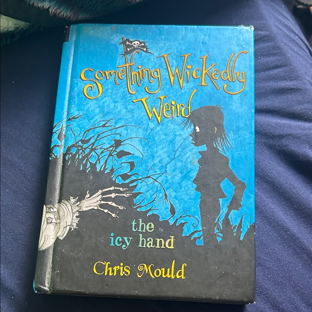 Something Wickedly Weird: The Icy Hand by - Blue/Black Cover